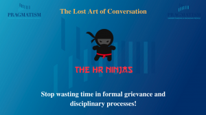 From his mediation and HR background Pete recalls a few examples of these on the webinar to hopefully help people understand the value of resolving issues informally.