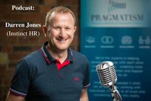 Pete Colby (Director) as a podcast guest of Darren Jones (Instinct HR)