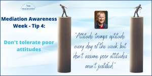 Don't tolerate poor attitudes